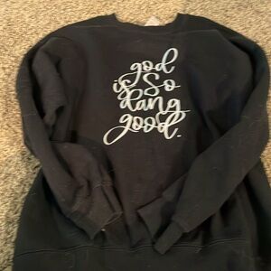 Boutique God sweatshirt!